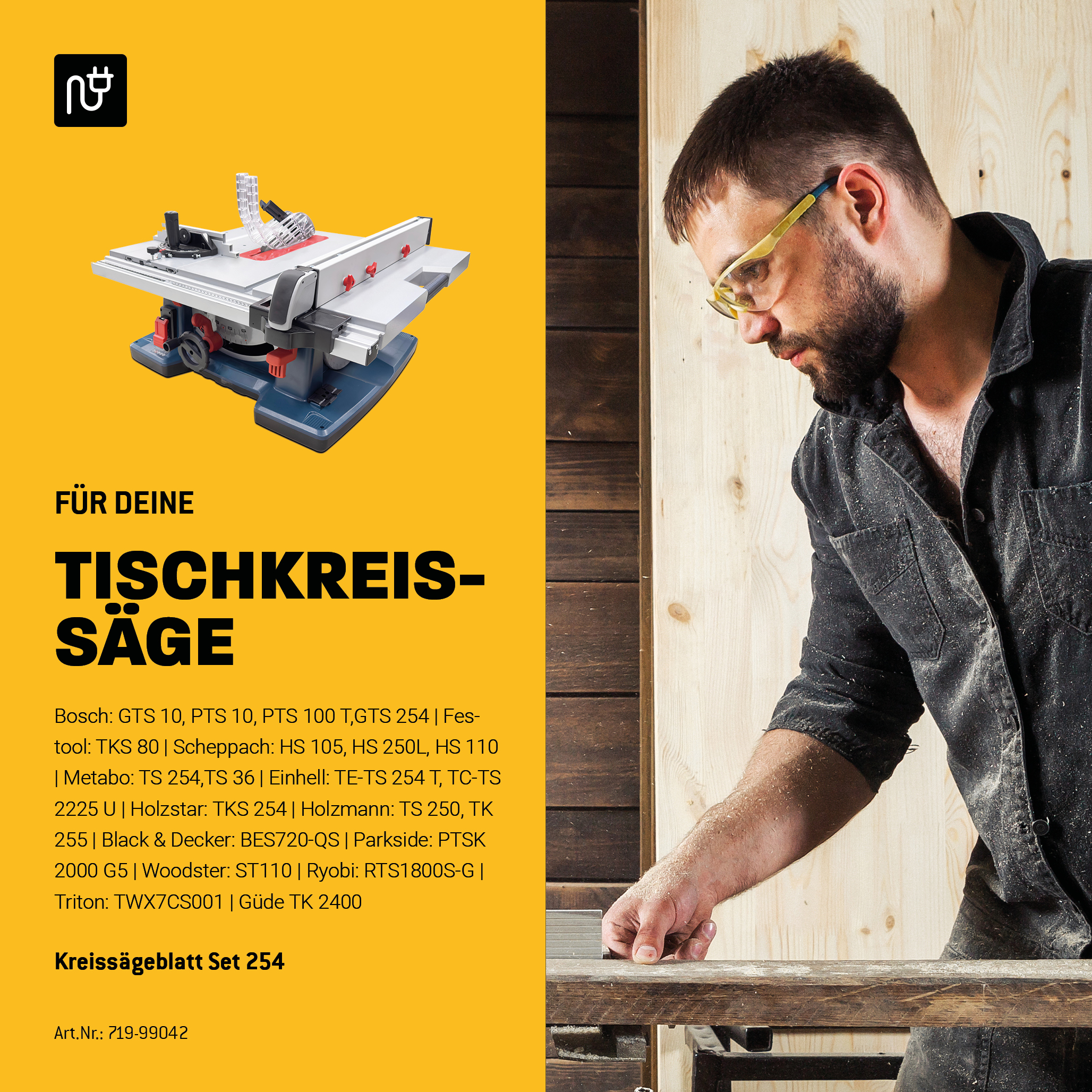 Ø254 Lame de scie circulaire de table Jeu compatible avec Bosch GTS 10, PTS 10, PTS 100 T, Festool TKS80, Scheppach HS105, Metabo TK250, TS254