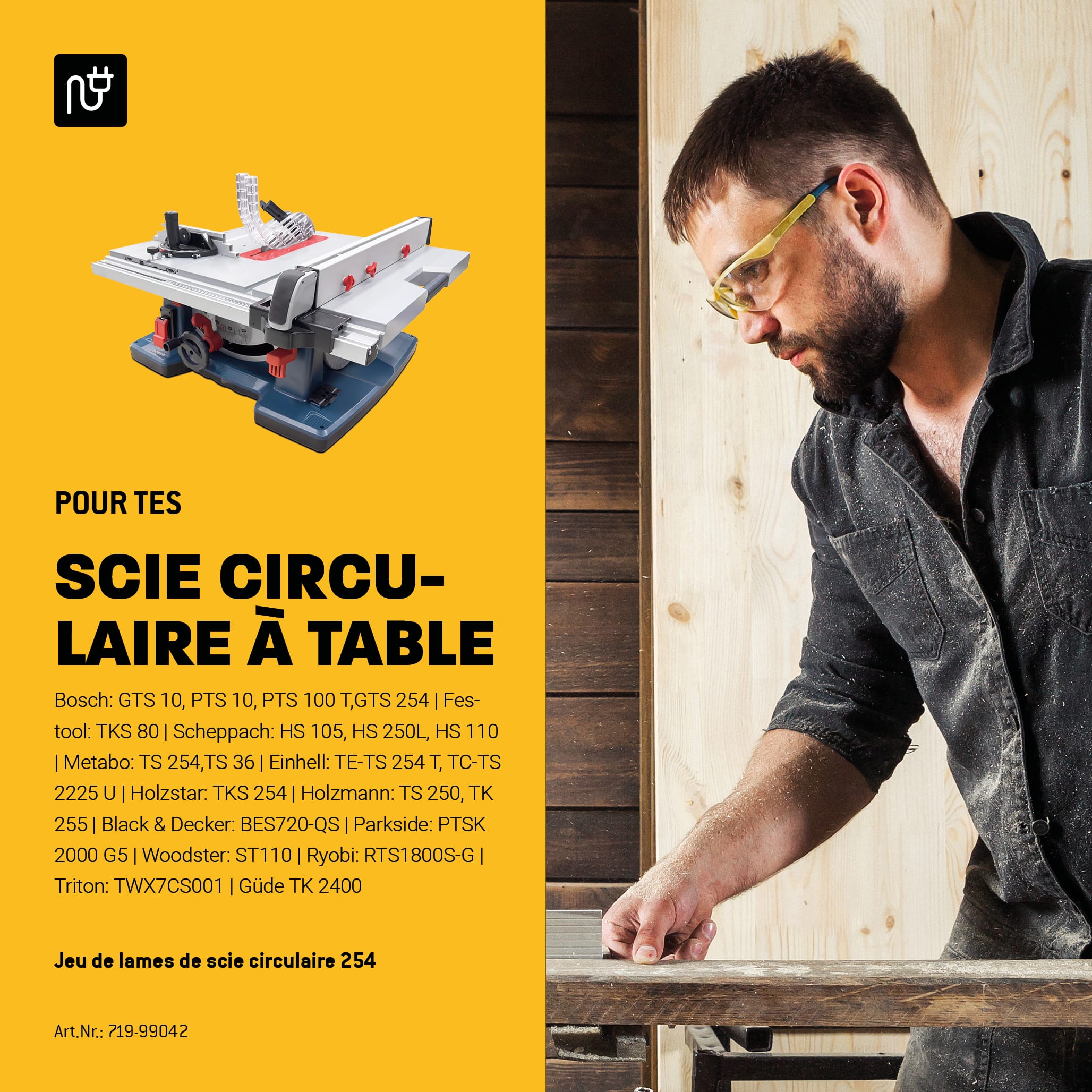 Ø254 Lame de scie circulaire de table Jeu compatible avec Bosch GTS 10, PTS 10, PTS 100 T, Festool TKS80, Scheppach HS105, Metabo TK250, TS254